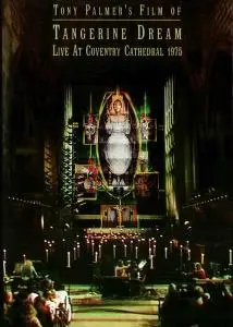 Tangerine Dream - Live At Coventry Cathedral 1975 (2007)
