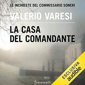 «La casa del comandante» by Valerio Varesi