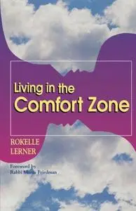 Life in the Comfort Zone: Creating Well-being in Relationships