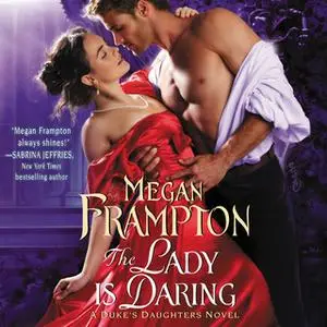 «The Lady Is Daring» by Megan Frampton