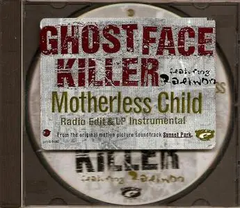 Ghost Face Killer featuring Raekwon - Motherless Child (US promo CD single) (1996) {Flavor Unit/EastWest/Elektra}