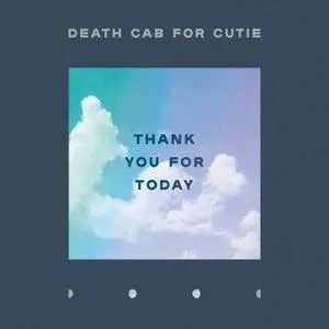 Death Cab for Cutie - Thank You For Today (2018) [Official Digital Download 24/96]