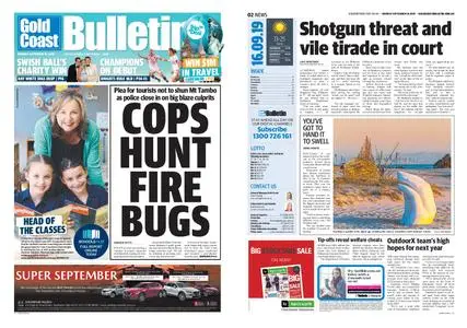 The Gold Coast Bulletin – September 16, 2019