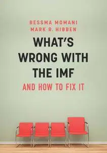 What's Wrong With the IMF and How to Fix It