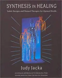 Synthesis in Healing [Kindle Edition]