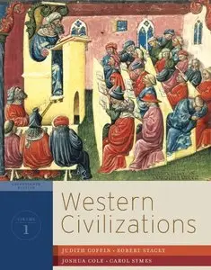 Western Civilizations: Their History & Their Culture (Seventeenth Edition) (Vol. 1) (repost)