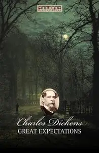 «Great Expectations» by Charles Dickens