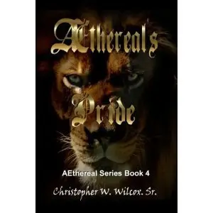 AEthereal's Pride (AEthereal Series, Book 4) 
