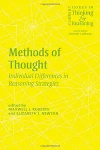 Methods of Thought: Individual Differences in Reasoning Strategies (Current Issues in Thinking and Reasoning) (Repost)