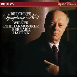 Anton Bruckner: Symphonie Nr.3 d-moll - Bernard Haitink, Wiener Philharmoniker (1990)