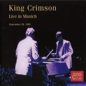 King Crimson - Live in Munich September 29, 1982 (2006)