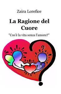 La Ragione del Cuore