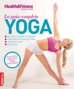 Health & Fitness Magazine Mexico - La guia completa Yoga