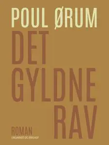 «Det gyldne rav» by Poul Ørum