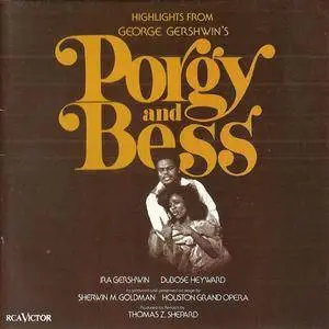 Sherwin M. Goldman/Houston Grand Opera - Highlights From George Gershwin's Porgy And Bess (1983) {RCA Victor/BMG Classics}
