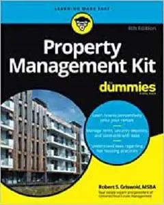 Property Management Kit For Dummies (For Dummies (Business & Personal Finance))