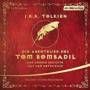 J.R.R. Tolkien - Die Abenteuer des Tom Bombadil