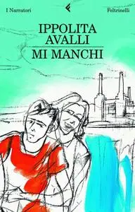 Ippolita Avalli - Mi manchi