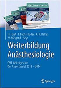 Weiterbildung Anästhesiologie: CME-Beiträge aus: Der Anaesthesist 2013 - 2014 (Repost)