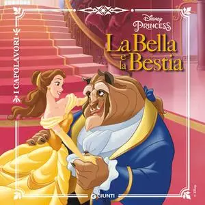 «La Bella e la Bestia» by Walt Disney