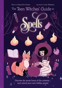 The Teen Witches' Guide to Spells (The Teen Witches' Guide)