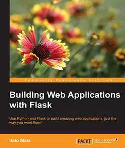 Building Web Applications with Flask  [Repost]