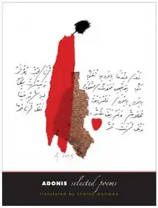 Adonis: Selected Poems by Khaled Mattawa