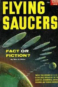 Flying Saucers: Fact or Fiction? (Repost)
