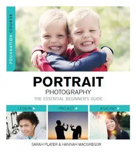 Portrait Photography - The Essential Beginner's Guide