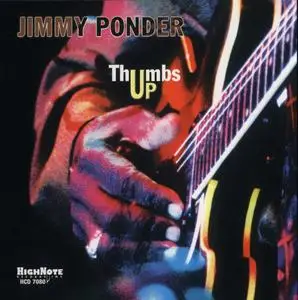 Jimmy Ponder - Thumbs Up (2001) {HighNote HCD7080}