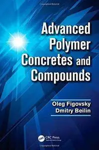 Advanced Polymer Concretes and Compounds (Repost)