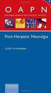 Oxford American Pocket Notes Post Herpetic Neuralgia