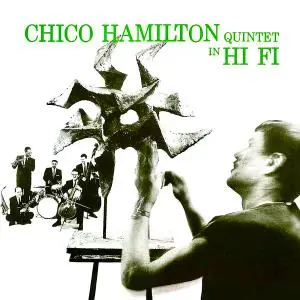 Chico Hamilton Quintet - Chico Hamilton Quintet In Hi Fi (1956/2020) [Official Digital Download 24/96]