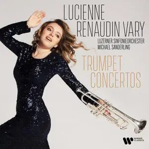 Lucienne Renaudin Vary - Trumpet Concertos (2022)
