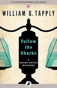 «Follow the Sharks» by William G.Tapply