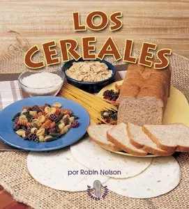 Los cereales (Spanish Edition)