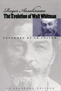 The Evolution of Walt Whitman