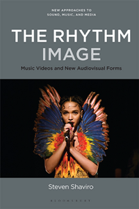 The Rhythm Image : Music Videos and New Audiovisual Forms