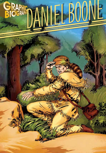 Daniel Boone, Graphic Biography (Saddleback Graphic Biographies)  