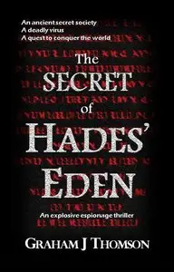 Graham J Thomson - The Secret of Hades' Eden