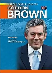 Gordon Brown (Modern World Leaders) (repost)