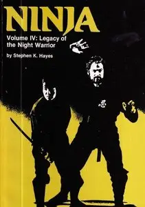 Ninja Volume IV: Legacy of the Night Warrior (Repost)