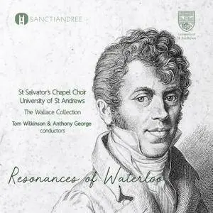 St Salvator's Chapel Choir - Resonances of Waterloo (2018) [Official Digital Download 24/96]