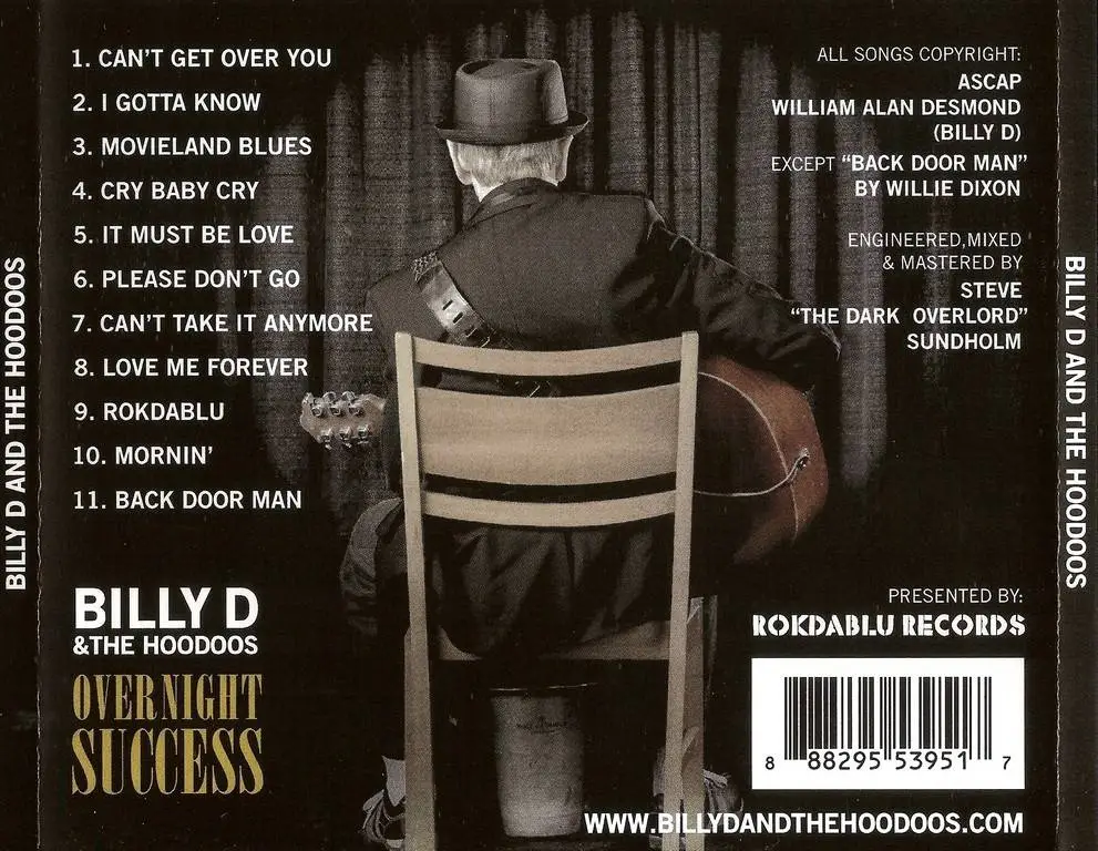 Billy d the hoodoos. Billy d & the Hoodoos 2017 - overnight success. Billy Desmond. Billy d & the Hoodoos - Somethin's wrong (2009). Billy d & the Hoodoos фото.