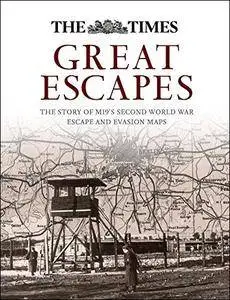 Great Escapes: The Story of MI9's Second World War Escape and Evasion Maps