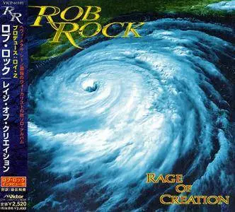 Rob Rock - Rage Of Creation (2000) [Japanese Ed.]