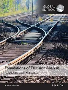 Foundations of Decision Analysis, Global Edition (Repost)