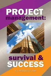 Project Management: Survival and Success