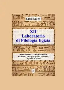 XII LABORATORIO DI FILOLOGIA EGIZIA