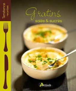 Collectif, "Gratins salés & sucrés"